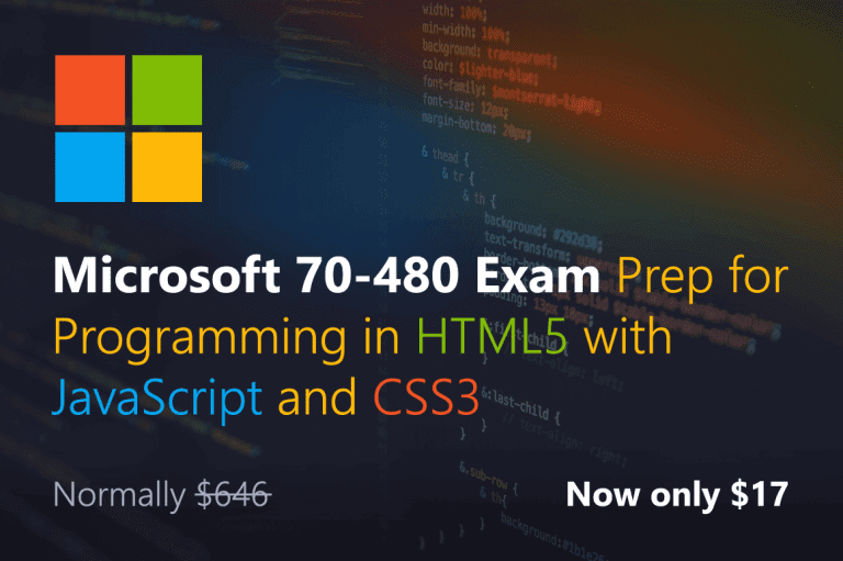 Microsoft 70-480 Exam Prep for Programming in HTML5 with JavaScript and ...