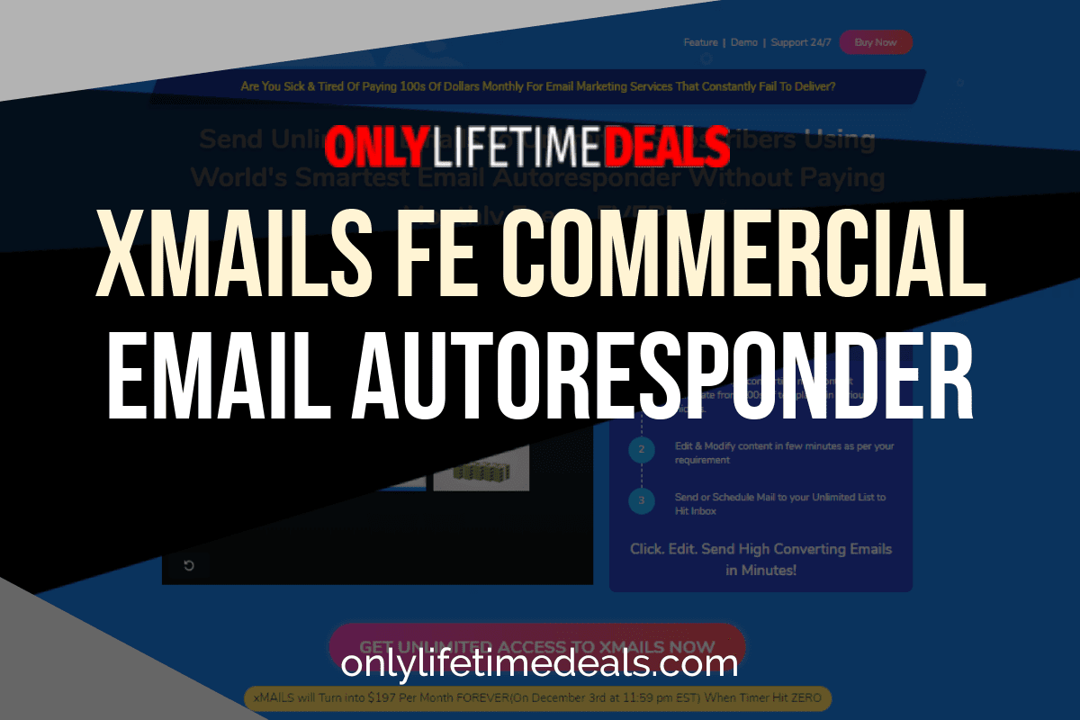 Only Lifetime Deals - XMAILS FE COMMERCIAL EMAIL AUTORESPONDER